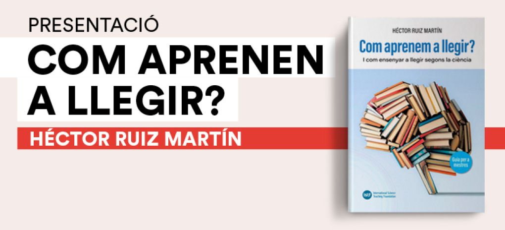 "Com aprenem a llegir?" Presentació del llibre d'Héctor Ruiz
