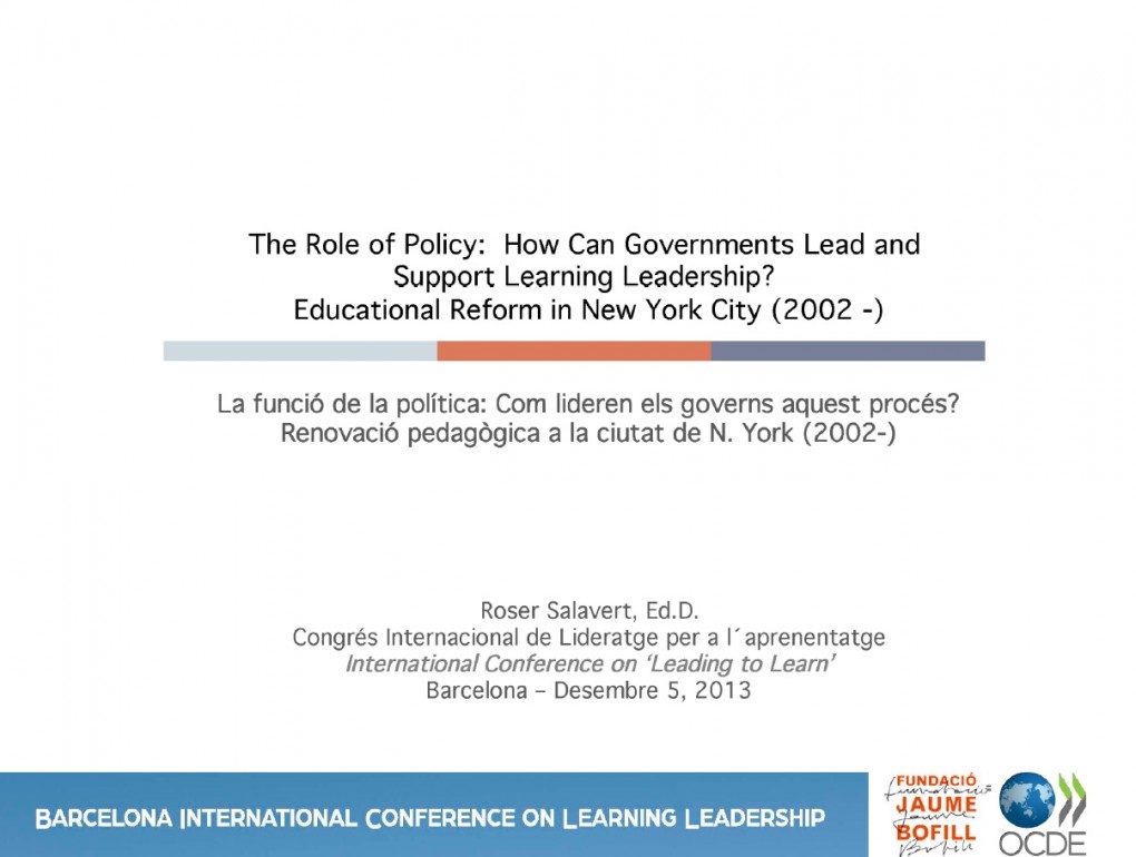 The Role of Policy. How Can Governments Lead and Support Learning Leadership?